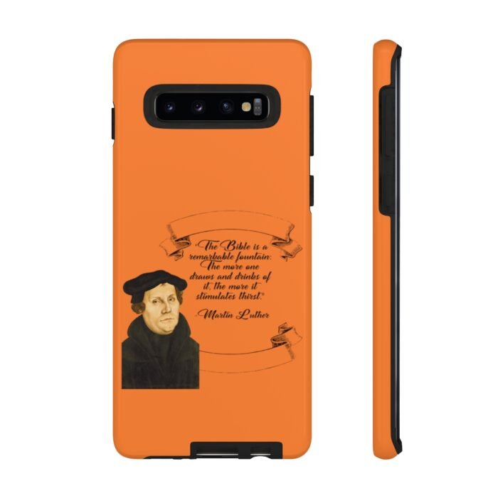 The Bible is a Remarkable Fountain - Martin Luther - Orange - Samsung Galaxy Tough Cases 5