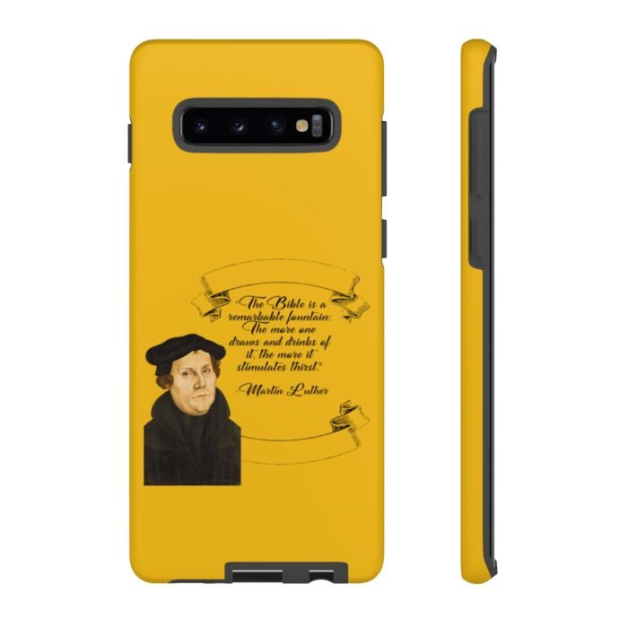 The Bible is a Remarkable Fountain - Martin Luther - Yellow - Samsung Galaxy Tough Cases 10