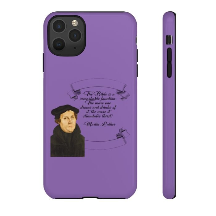 The Bible is a Remarkable Fountain - Martin Luther - Lilac - iPhone Tough Cases 25