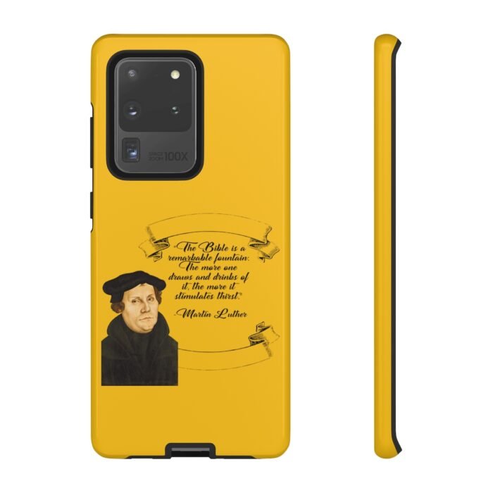 The Bible is a Remarkable Fountain - Martin Luther - Yellow - Samsung Galaxy Tough Cases 63