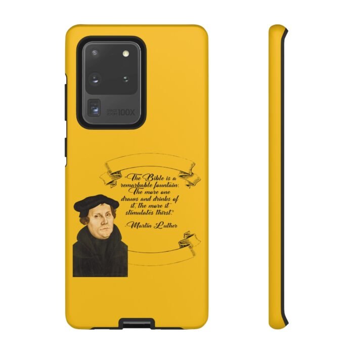 The Bible is a Remarkable Fountain - Martin Luther - Yellow - Samsung Galaxy Tough Cases 64