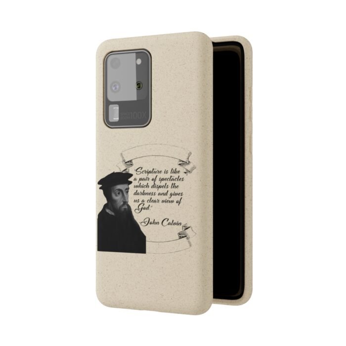Calvin - Scripture is Like a Pair of Spectacles - Samsung Galaxy S20 - S22 Biodegradable Cases 77