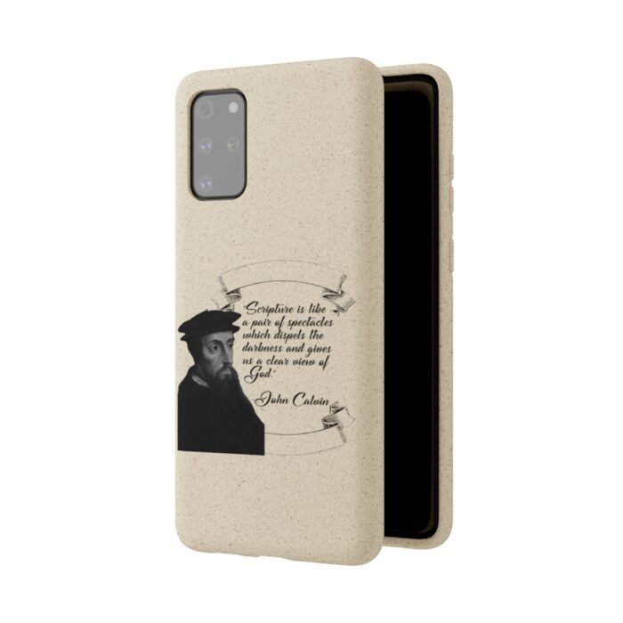 Calvin - Scripture is Like a Pair of Spectacles - Samsung Galaxy S20 - S22 Biodegradable Cases 72