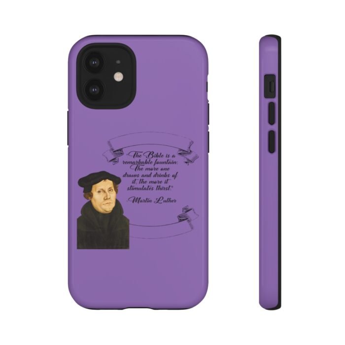 The Bible is a Remarkable Fountain - Martin Luther - Lilac - iPhone Tough Cases 73