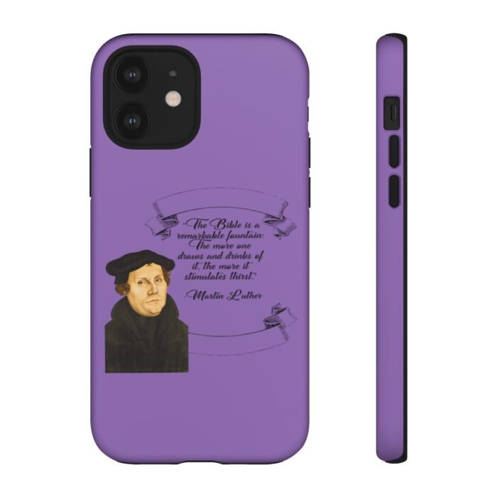 The Bible is a Remarkable Fountain - Martin Luther - Lilac - iPhone Tough Cases 72