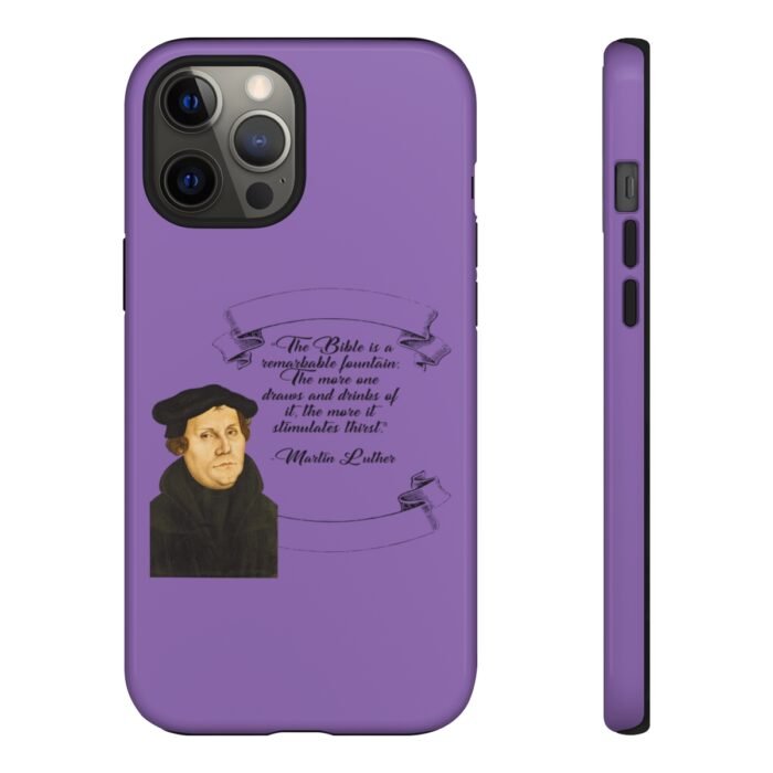 The Bible is a Remarkable Fountain - Martin Luther - Lilac - iPhone Tough Cases 19