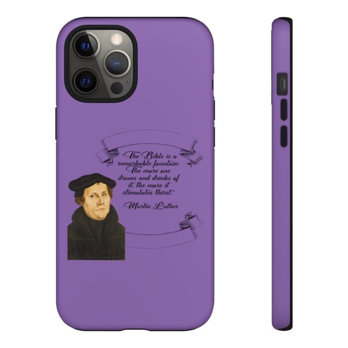 The Bible is a Remarkable Fountain - Martin Luther - Lilac - iPhone Tough Cases 20