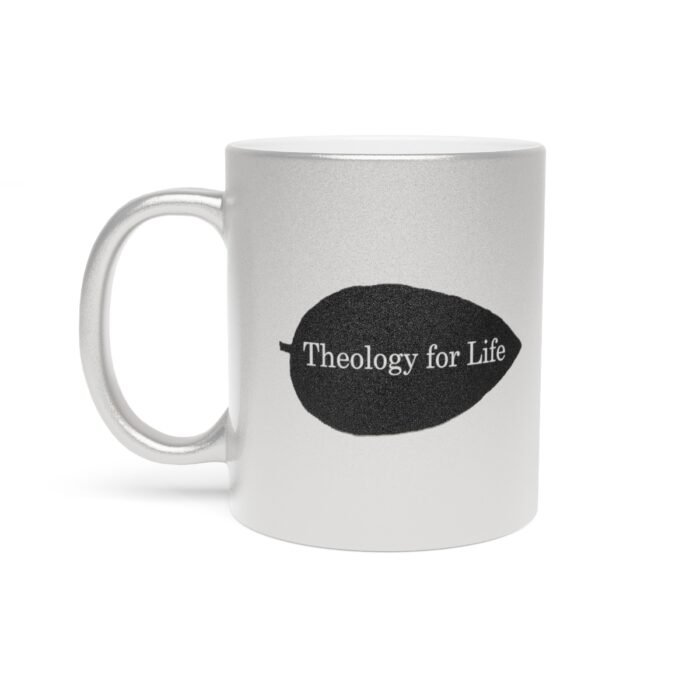 Theology for Life - Metallic Mug (SilverGold) 7