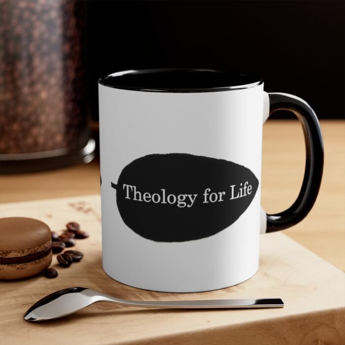 Theology for Life - White - Accent Coffee Mug, 11oz 8