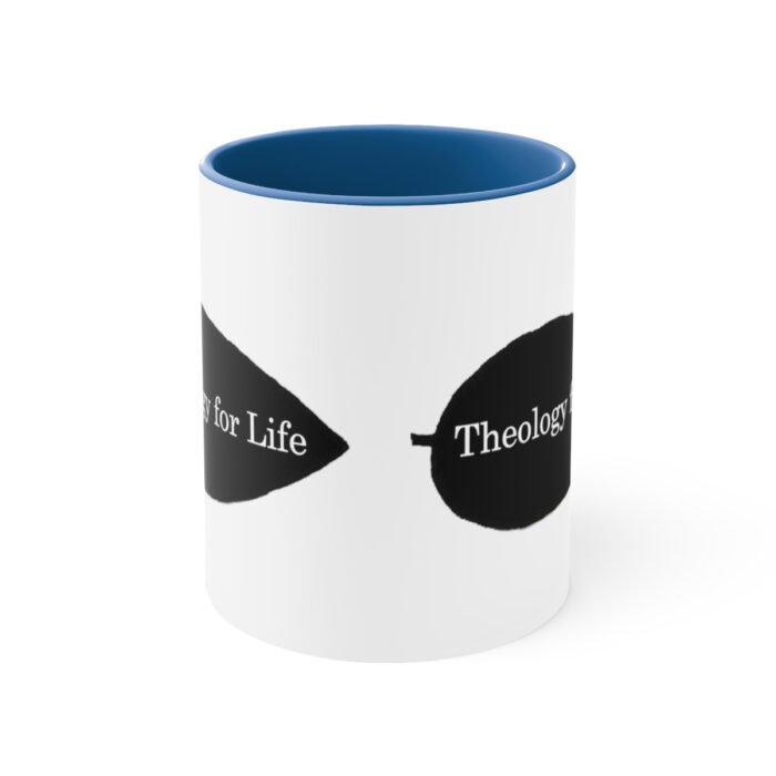 Theology for Life - White - Accent Coffee Mug, 11oz 13