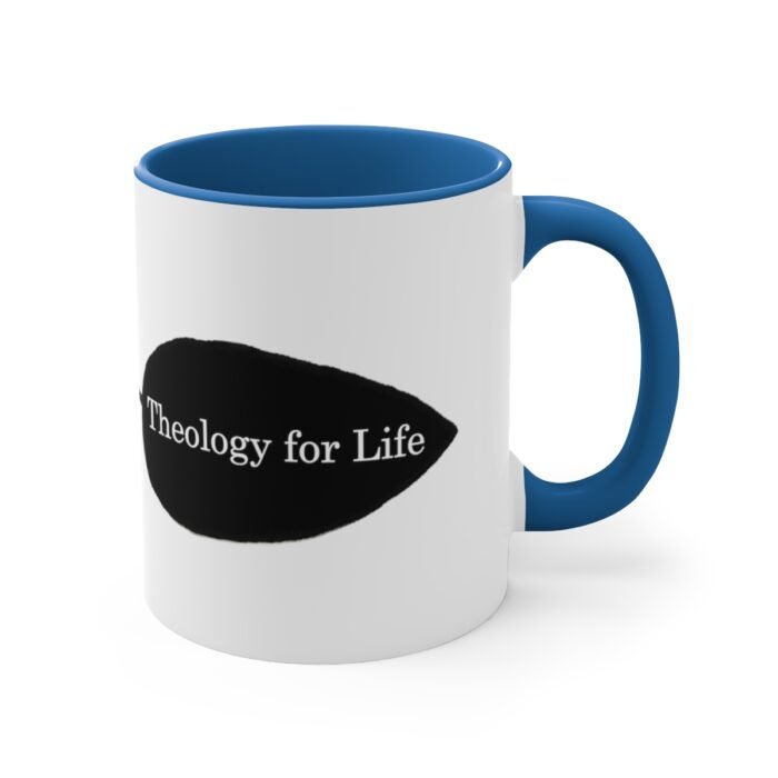 Theology for Life - White - Accent Coffee Mug, 11oz 15