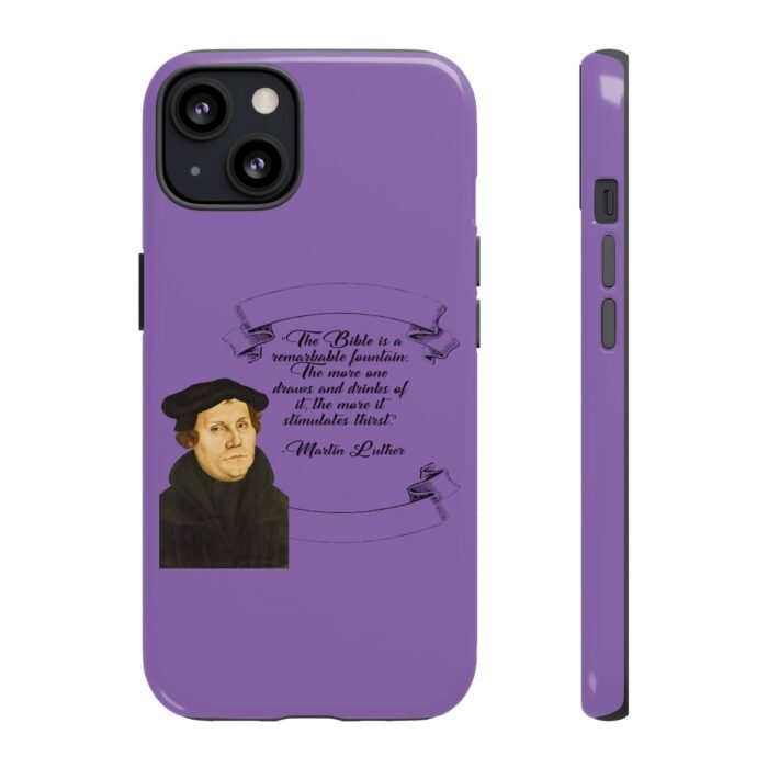 The Bible is a Remarkable Fountain - Martin Luther - Lilac - iPhone Tough Cases 55