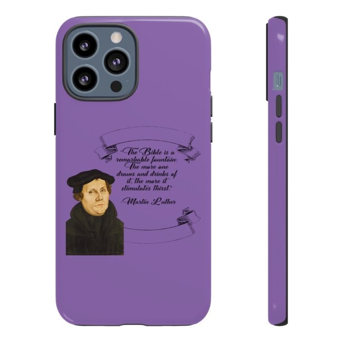 The Bible is a Remarkable Fountain - Martin Luther - Lilac - iPhone Tough Cases 67