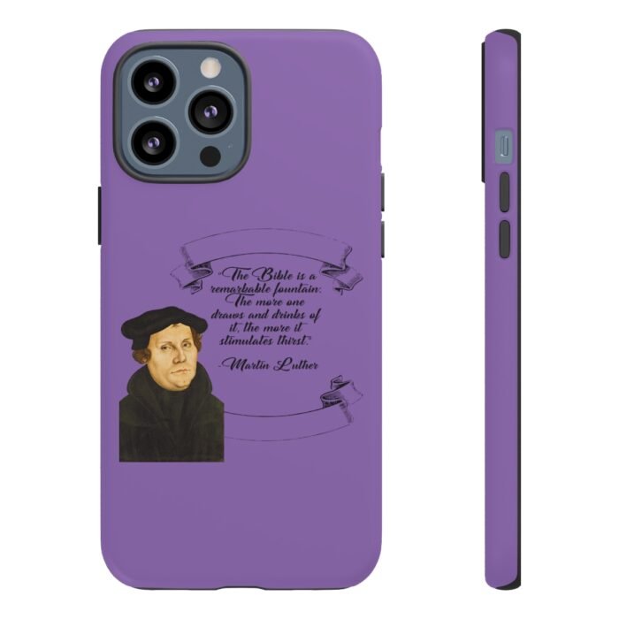 The Bible is a Remarkable Fountain - Martin Luther - Lilac - iPhone Tough Cases 69