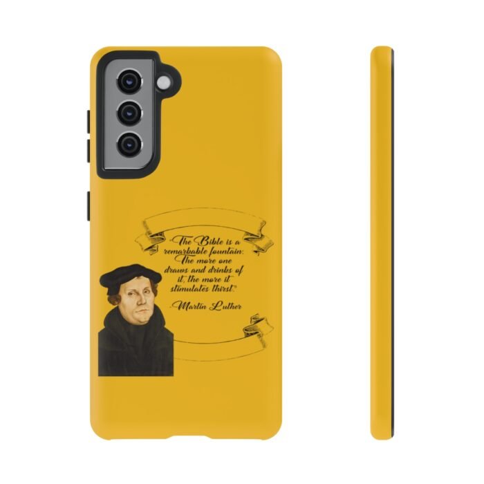 The Bible is a Remarkable Fountain - Martin Luther - Yellow - Samsung Galaxy Tough Cases 45