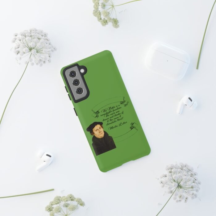 The Bible is a Remarkable Fountain - Martin Luther - Green - Samsung Galaxy Tough Cases 46