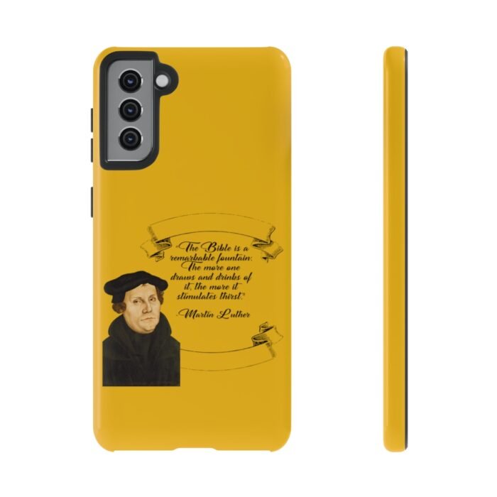 The Bible is a Remarkable Fountain - Martin Luther - Yellow - Samsung Galaxy Tough Cases 47