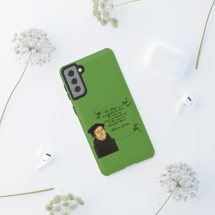The Bible is a Remarkable Fountain - Martin Luther - Green - Samsung Galaxy Tough Cases 50