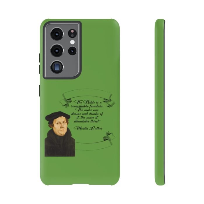 The Bible is a Remarkable Fountain - Martin Luther - Green - Samsung Galaxy Tough Cases 53