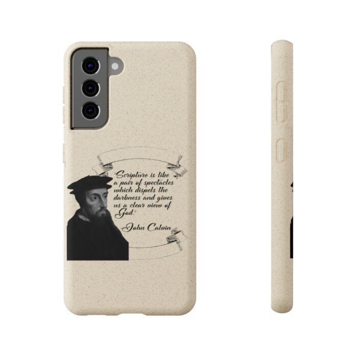 Calvin - Scripture is Like a Pair of Spectacles - Samsung Galaxy S20 - S22 Biodegradable Cases 34