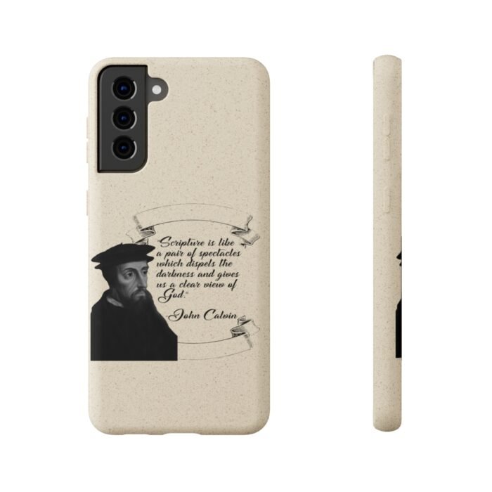 Calvin - Scripture is Like a Pair of Spectacles - Samsung Galaxy S20 - S22 Biodegradable Cases 39