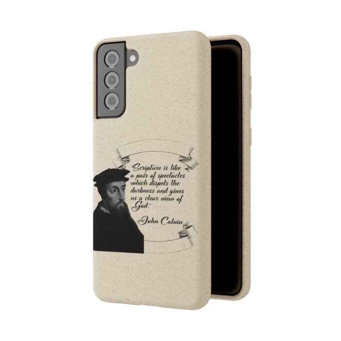 Calvin - Scripture is Like a Pair of Spectacles - Samsung Galaxy S20 - S22 Biodegradable Cases 56