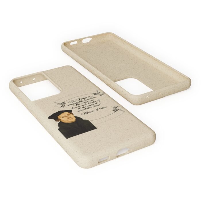 The Bible is a Remarkable Fountain - Martin Luther - Samsung Galaxy Biodegradable Cases 64