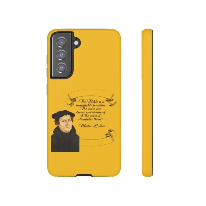 The Bible is a Remarkable Fountain - Martin Luther - Yellow - Samsung Galaxy Tough Cases 57