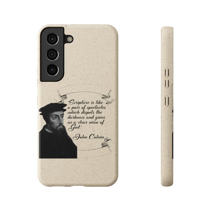 Calvin - Scripture is Like a Pair of Spectacles - Samsung Galaxy S20 - S22 Biodegradable Cases 1