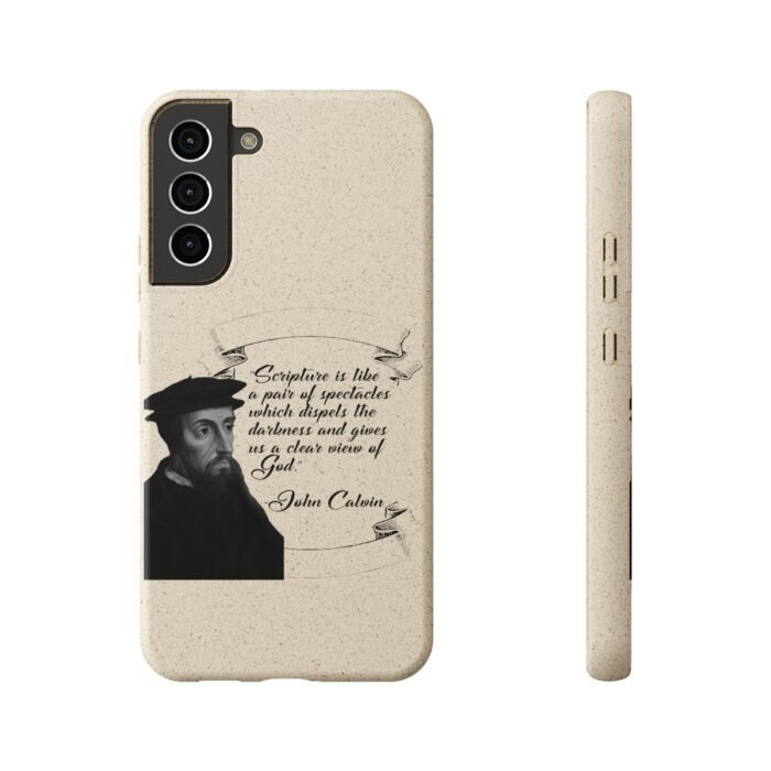 Calvin - Scripture is Like a Pair of Spectacles - Samsung Galaxy S20 - S22 Biodegradable Cases 6