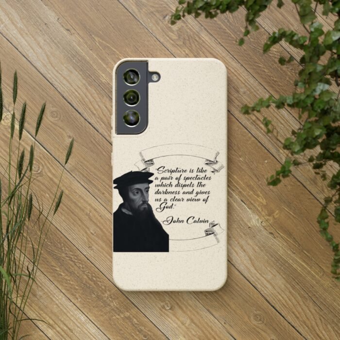 Calvin - Scripture is Like a Pair of Spectacles - Samsung Galaxy S20 - S22 Biodegradable Cases 8