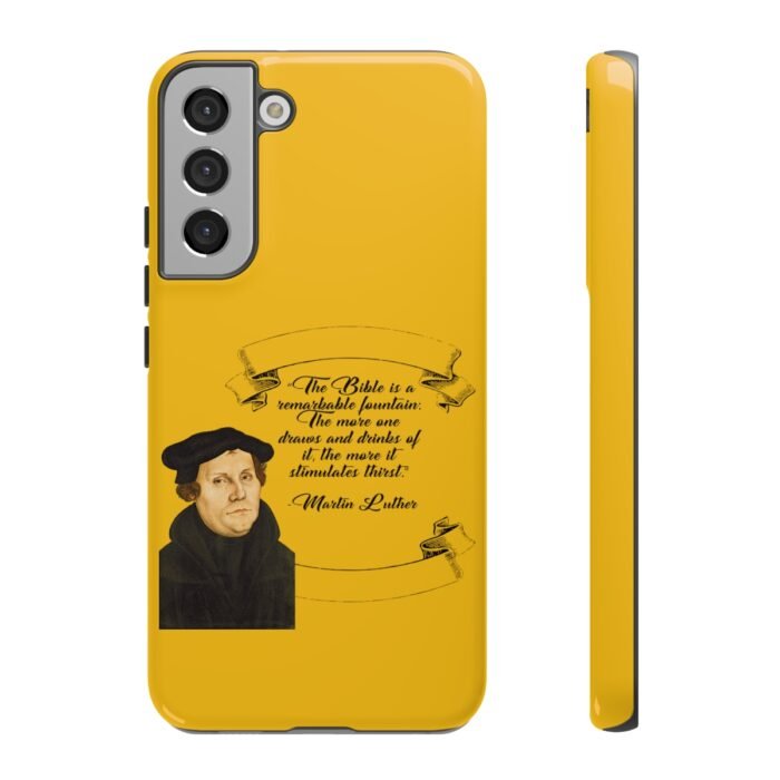 The Bible is a Remarkable Fountain - Martin Luther - Yellow - Samsung Galaxy Tough Cases 35