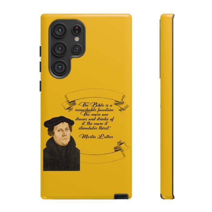 The Bible is a Remarkable Fountain - Martin Luther - Yellow - Samsung Galaxy Tough Cases 39