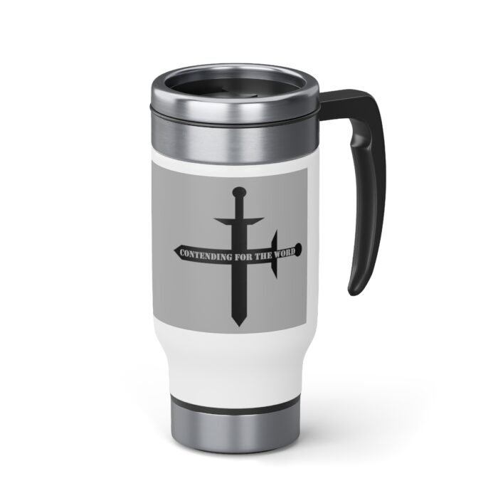 Contending for the Word - Gray Stainless Steel Travel Mug with Handle, 14oz 1