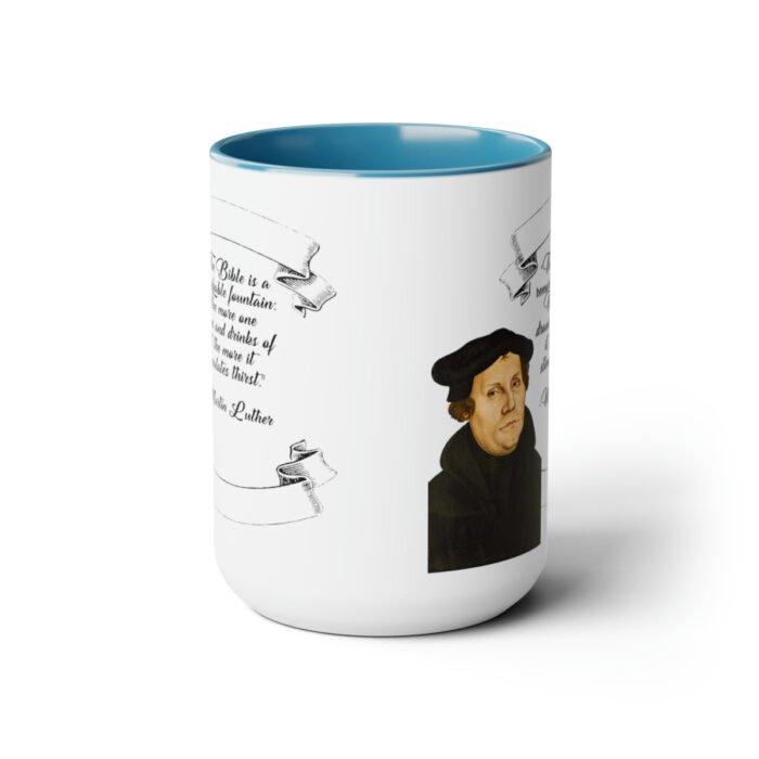 The Bible is a Remarkable Fountain - Martin Luther - Two-Tone Coffee Mugs, 15oz 12