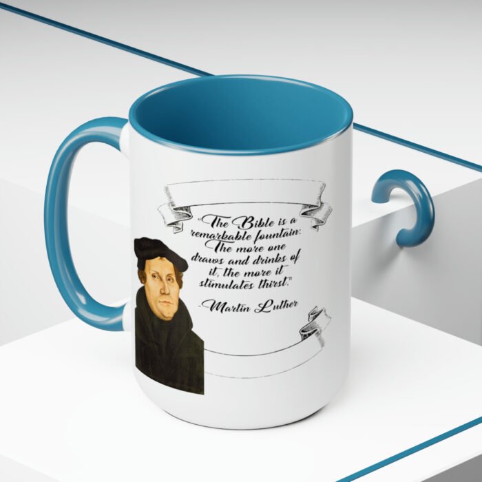 The Bible is a Remarkable Fountain - Martin Luther - Two-Tone Coffee Mugs, 15oz 15