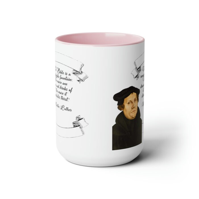The Bible is a Remarkable Fountain - Martin Luther - Two-Tone Coffee Mugs, 15oz 22