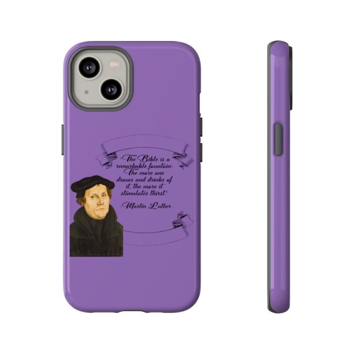 The Bible is a Remarkable Fountain - Martin Luther - Lilac - iPhone Tough Cases 1