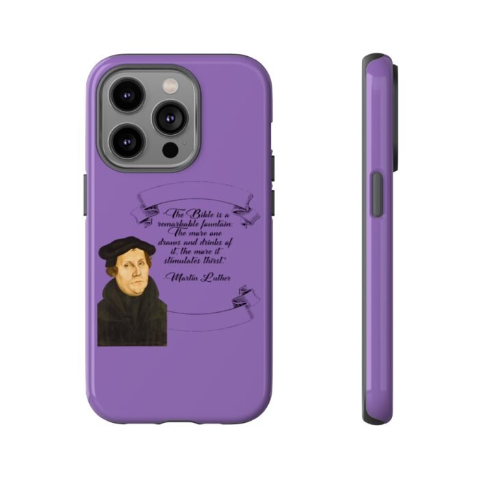 The Bible is a Remarkable Fountain - Martin Luther - Lilac - iPhone Tough Cases 9