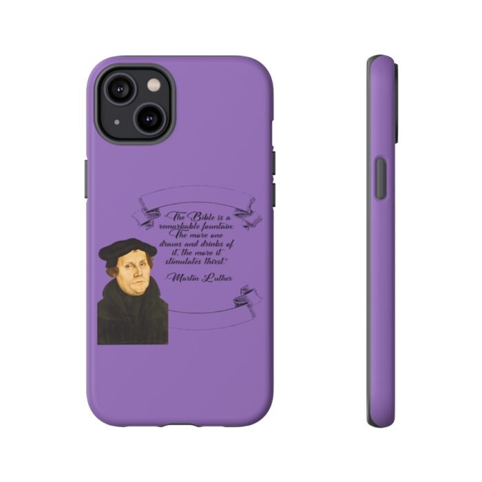The Bible is a Remarkable Fountain - Martin Luther - Lilac - iPhone Tough Cases 35