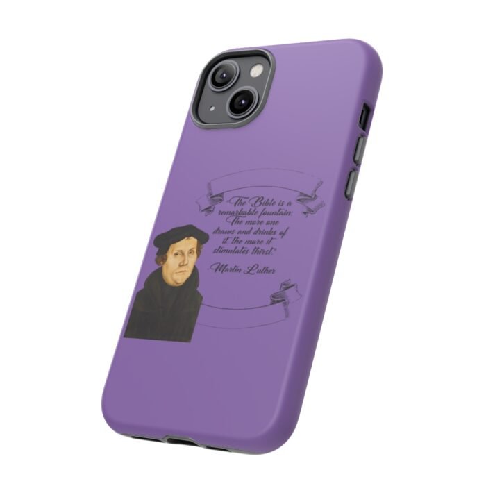 The Bible is a Remarkable Fountain - Martin Luther - Lilac - iPhone Tough Cases 36