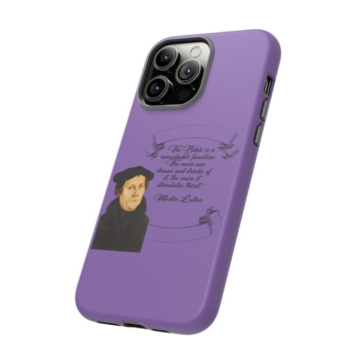 The Bible is a Remarkable Fountain - Martin Luther - Lilac - iPhone Tough Cases 52