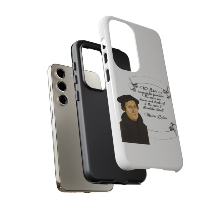 The Bible is a Remarkable Fountain - Martin Luther - White - Samsung Galaxy Tough Cases 3