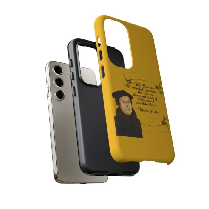 The Bible is a Remarkable Fountain - Martin Luther - Yellow - Samsung Galaxy Tough Cases 13