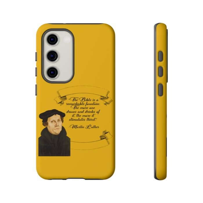 The Bible is a Remarkable Fountain - Martin Luther - Yellow - Samsung Galaxy Tough Cases 11
