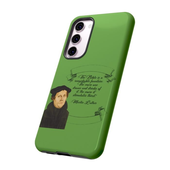 The Bible is a Remarkable Fountain - Martin Luther - Green - Samsung Galaxy Tough Cases 16