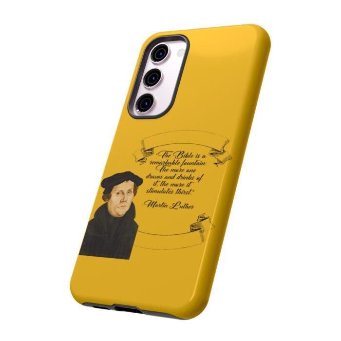 The Bible is a Remarkable Fountain - Martin Luther - Yellow - Samsung Galaxy Tough Cases 16