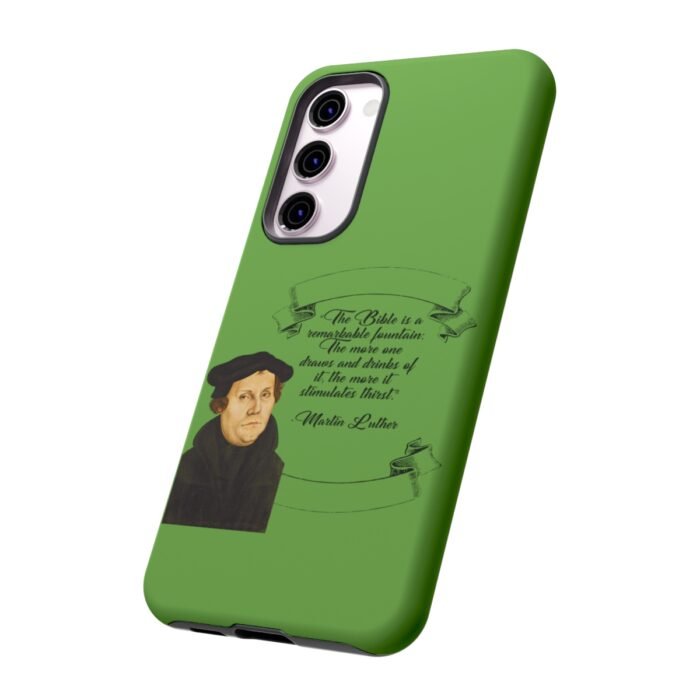 The Bible is a Remarkable Fountain - Martin Luther - Green - Samsung Galaxy Tough Cases 20