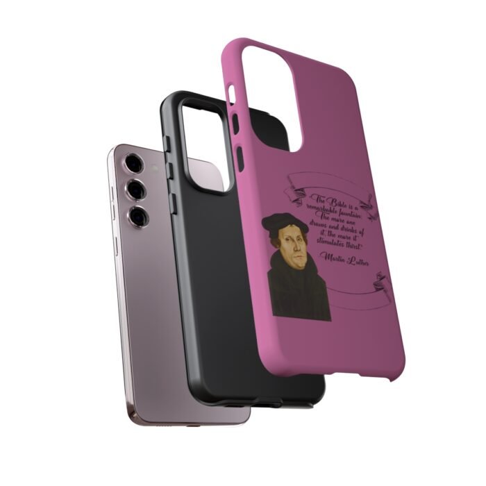 The Bible is a Remarkable Fountain - Martin Luther - Pink - Samsung Galaxy Tough Cases 21