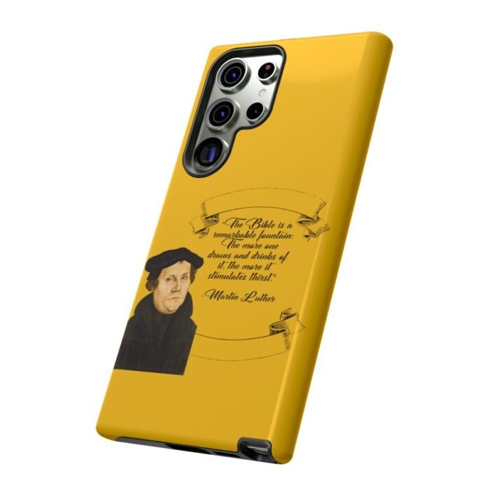 The Bible is a Remarkable Fountain - Martin Luther - Yellow - Samsung Galaxy Tough Cases 24